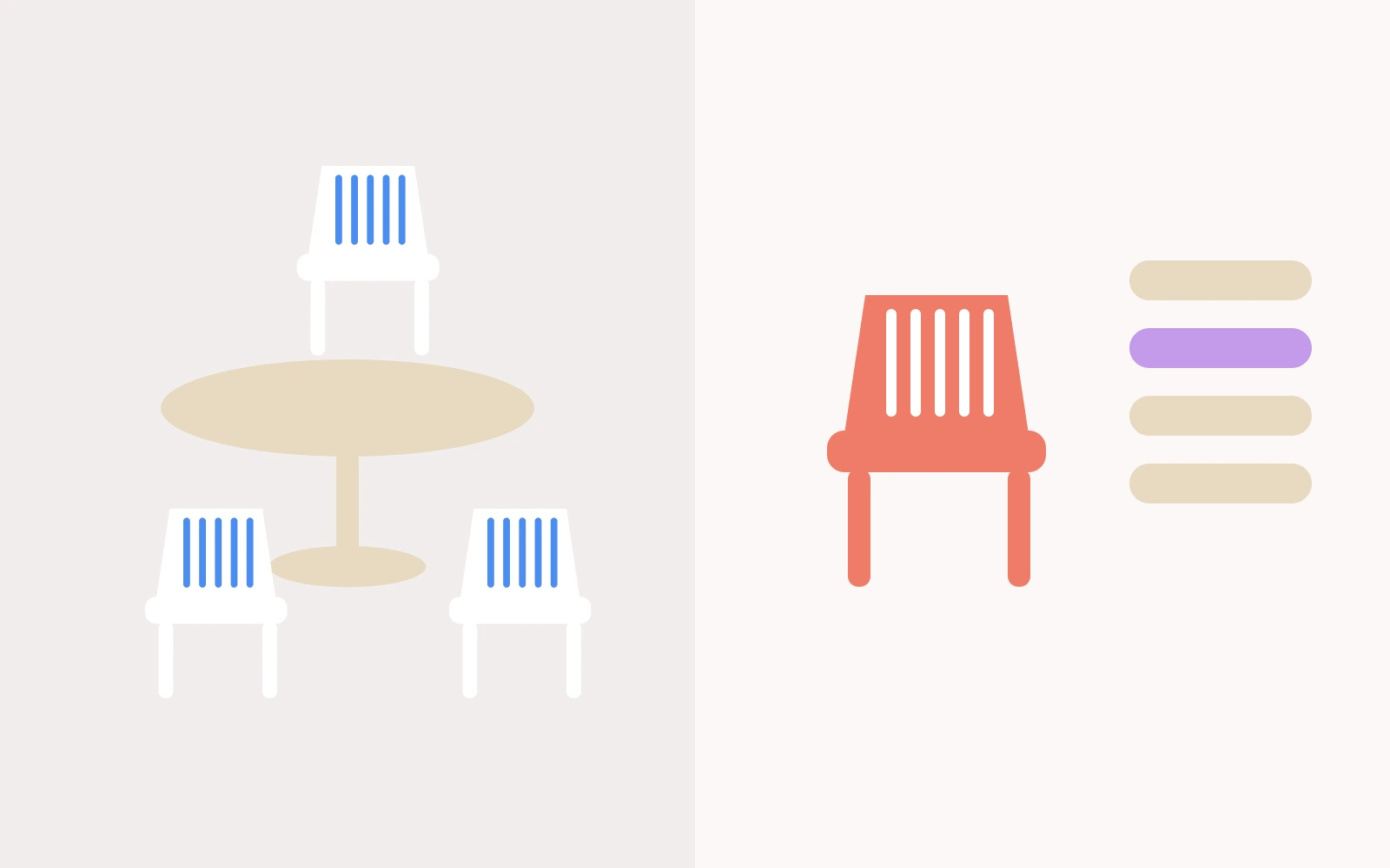 A split frame: three chairs around one round table on the left, a single chair beside a list of time slots on the right.