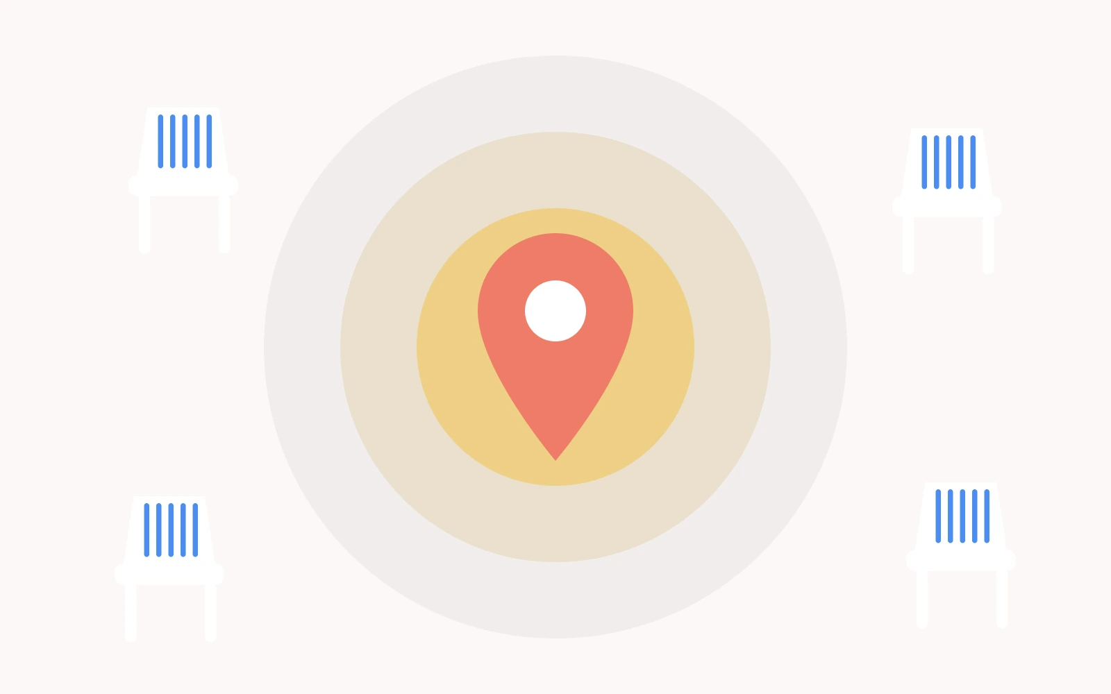 A location pin at the centre of concentric distance rings, with a chair at each corner.